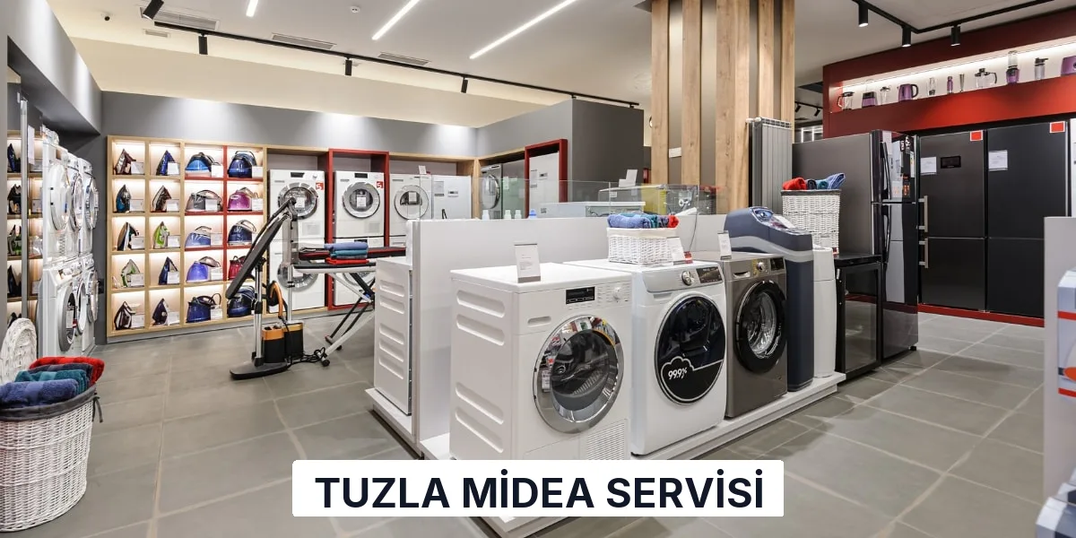 Tuzla Midea Servisi